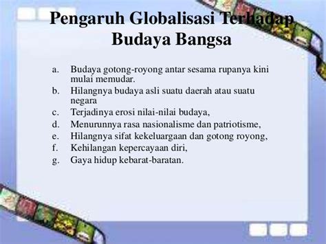 Pengaruh Globalisasi Terhadap Budaya Bangsa