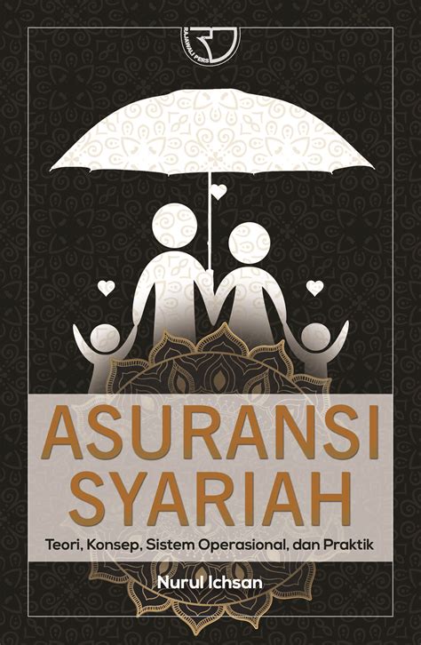 Prinsip-prinsip Asuransi Syariah: Konsep dan Pengertian
