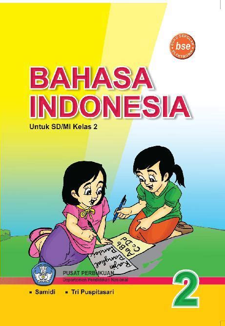 Pengertian Bahasa Indonesia Kelas 2 Semester 1