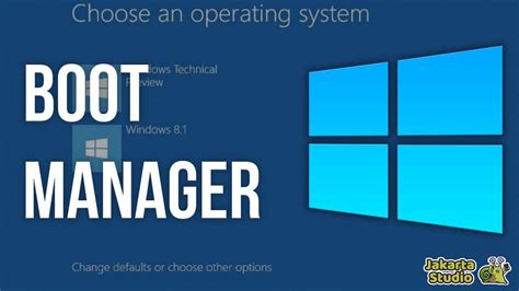 Pengertian Dari Boot Manager