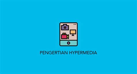 Pengertian Hypermedia