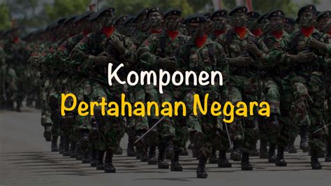 Pengertian Pertahanan Negara Indonesia