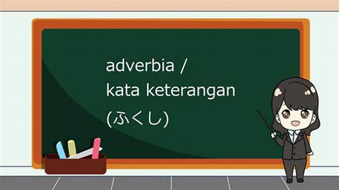 Penggunaan Adverbia dalam Bahasa Jepang