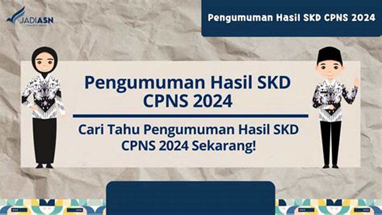 Pengumuman Skd Cpns 2024 Pdf Form