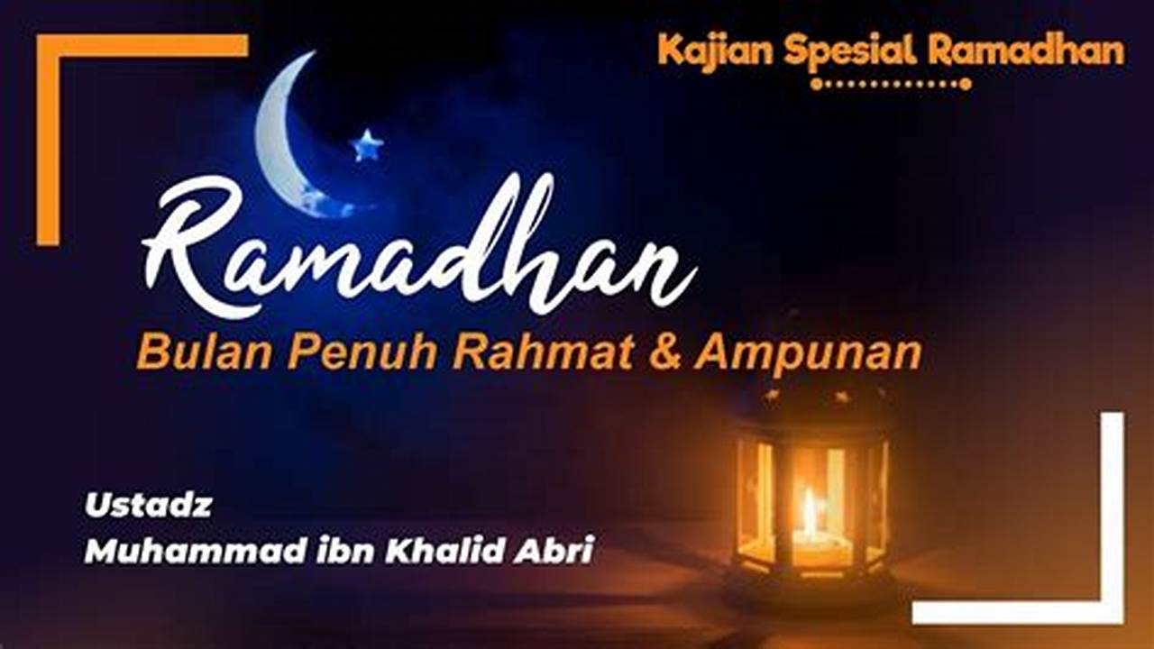 Penuh Rahmat, Ramadhan