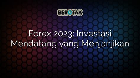Penutup Investasi Forex