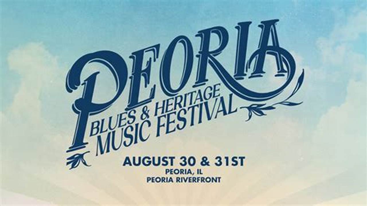 Peoria Il Concerts 2024