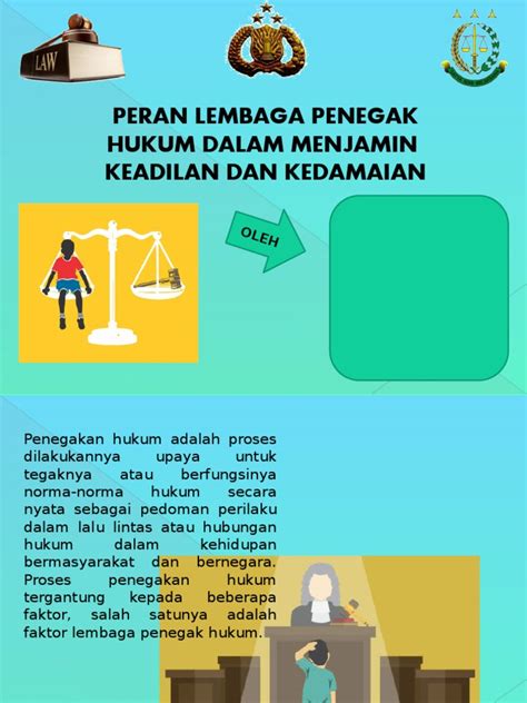 Peran Lembaga Penegak Hukum