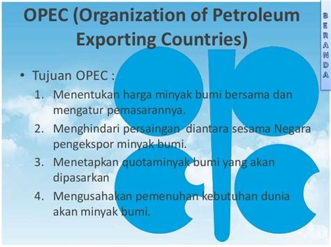 Peran dan Tujuan OPEC