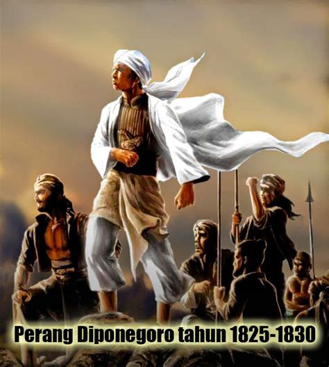 Perang Diponegoro sebagai Simbol Perjuangan Melawan Kolonialisme