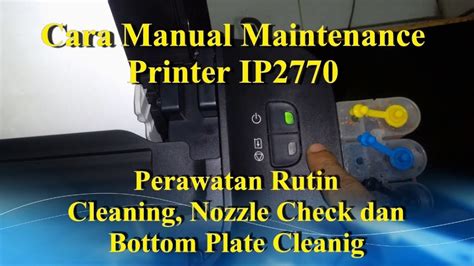 Perawatan preventif printer canon pixma ip2770