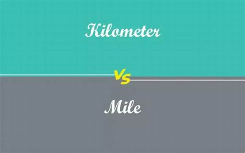 Perbedaan Antara Mil Dan Kilometer