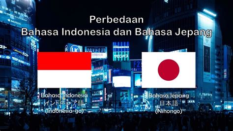 Perbedaan antara Bahasa Jepang dan Bahasa Indonesia