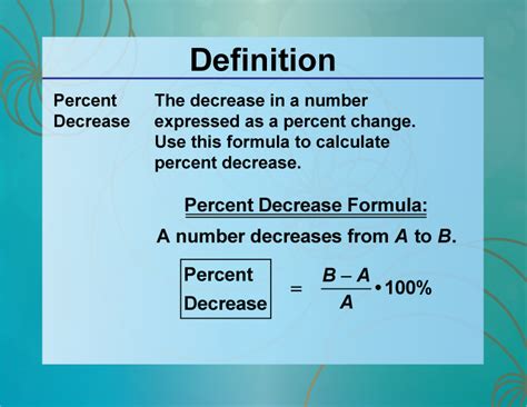 Discover the Enigmatic Concept of Percent of Decrease and its Significance!