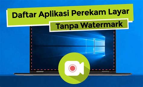 Perekam Layar Pc Tanpa Watermark