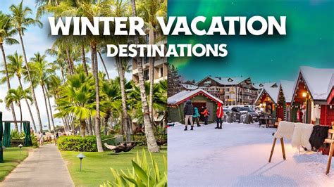 Perfect winter vacation