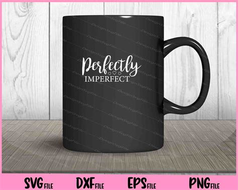 Download Perfectly Imperfect Files For Crafts