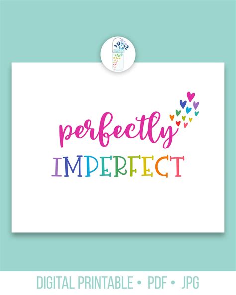 Download Perfectly Imperfect Printable