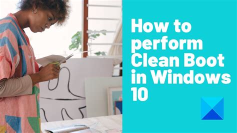 Perform a Clean Boot
