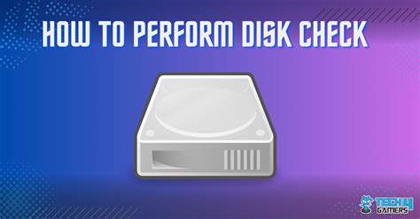Perform a Disk Check
