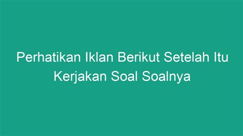 Perhatikan Detail Soal