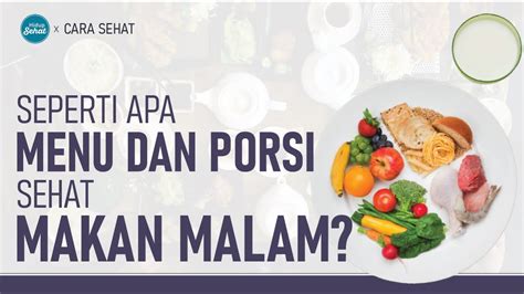 Perhatikan porsi makan