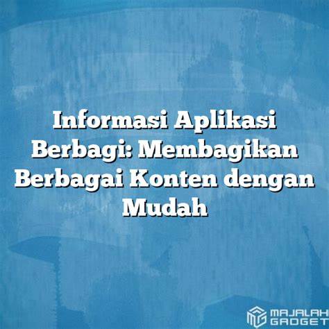 Periksa sumber informasi sebelum membagikan konten