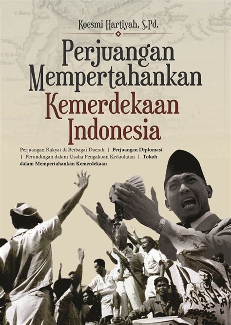 Perjuangan Bangsa Indonesia Mempertahankan Kemerdekaan