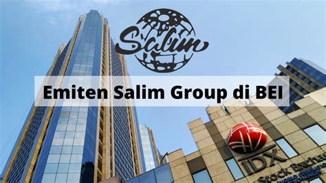 Perkembangan Saham Salim Group di Tahun 2023