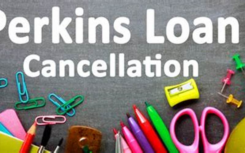 Perkins Loan Cancellation