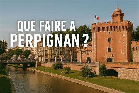 Perpignan Local guide