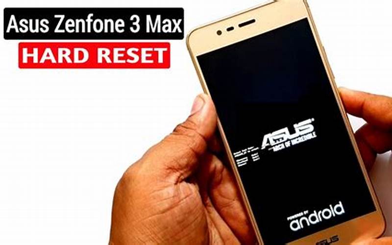 Persiapan Hard Reset Asus Zenfone 3