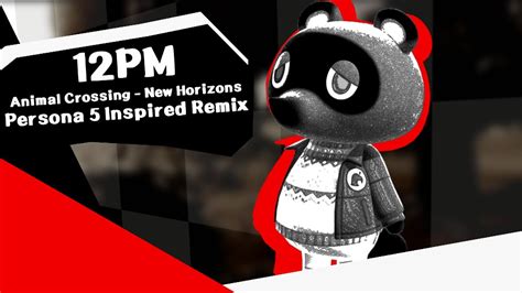 Discover the Ultimate Persona 5 Animal Crossing Tune Combination: A Musical Mashup of Epic Proportions!