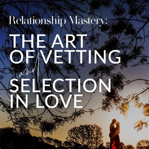 Personal and Relationship Vetting