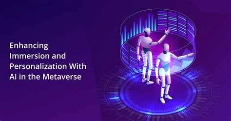 Personalization and Immersion