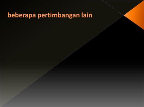 Pertimbangan Lain