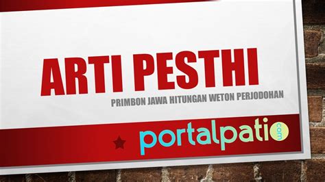 Pesthi adalah in Indonesia