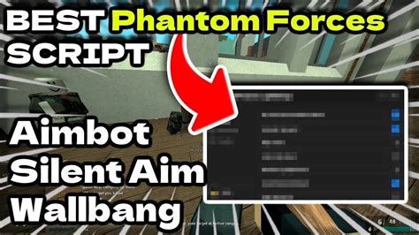 Phantom Forces Silent Aimbot | Updated May 2023