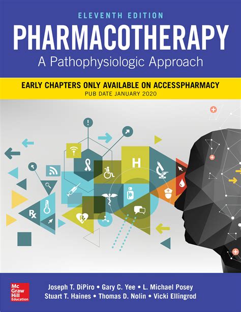 Pharmacotherapy: A Pathophysiologic Approach Eleventh Edition Highlights