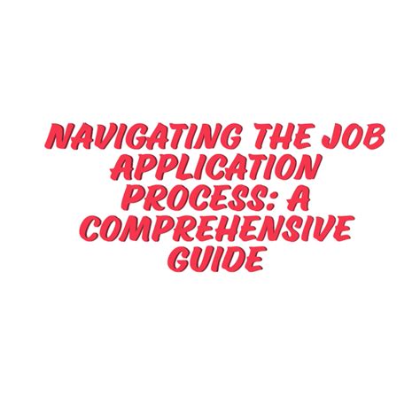 Phase 2: Navigating the Application Process