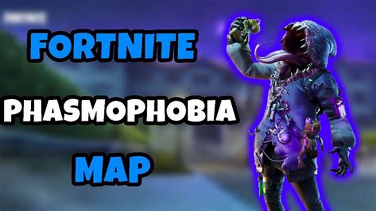 Phasmophobia Fortnite Code 2024