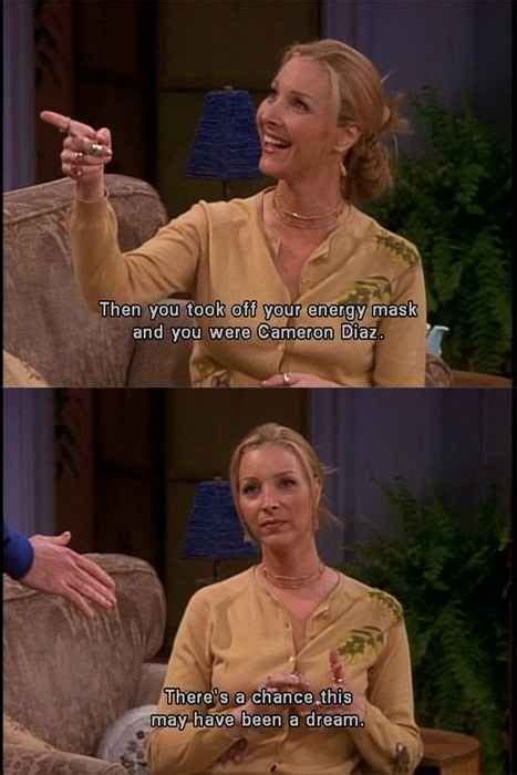 Phoebe Friends Quotes