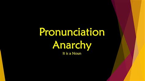 Phonetic Breakdown of Anarchist