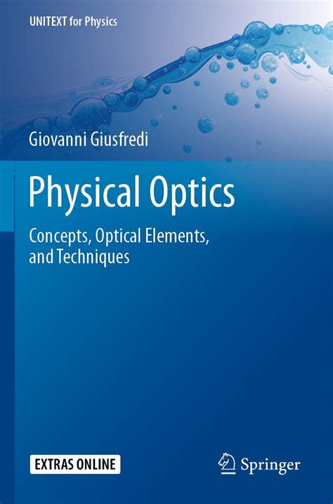 Physical Optics: Concepts Optical Elements And Techniques (UNITEXT For Physics)
