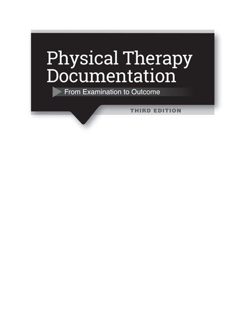 Physical Therapy Documentation: From Examination To Outcome Third Edition