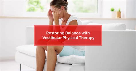 Physical Therapy Restoring Balance