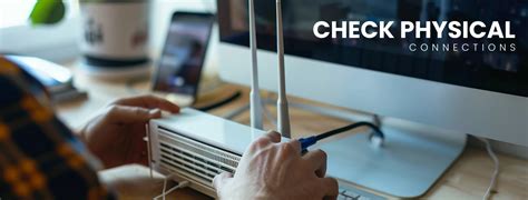 Physical Troubleshooting