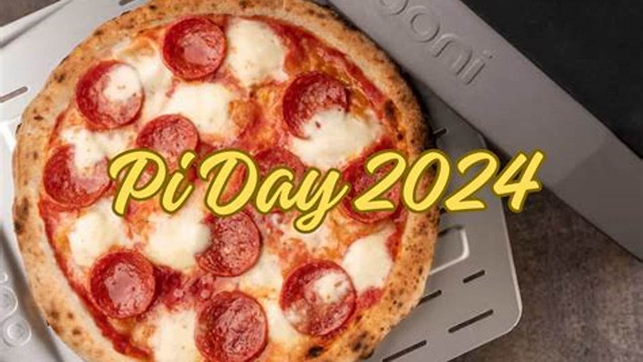 Pi Day 2024 Pizza Place