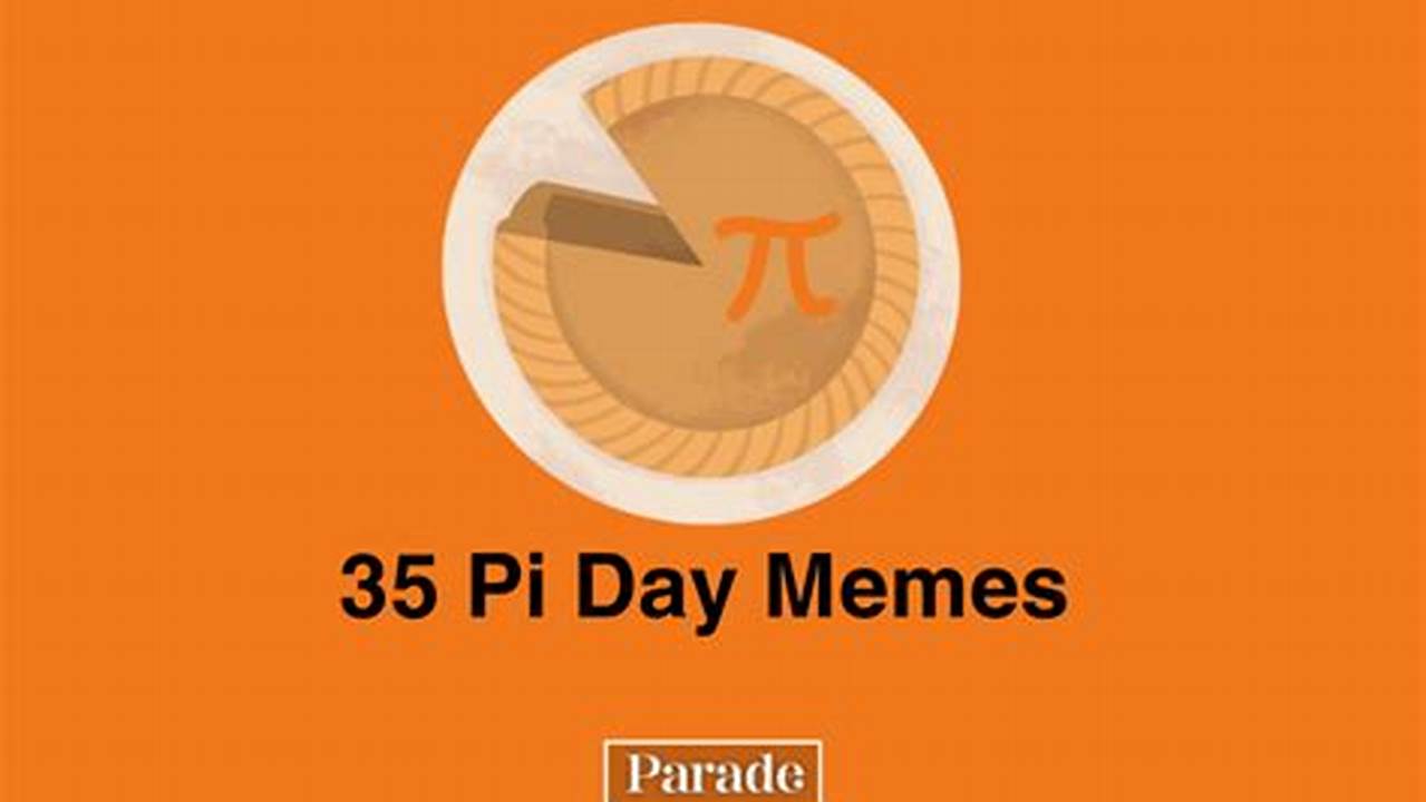 Pi Day Memes 2025 Calendar