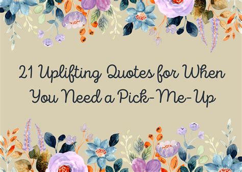 Pick Me Up Quotes